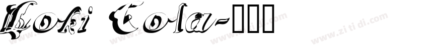 Loki Cola字体转换